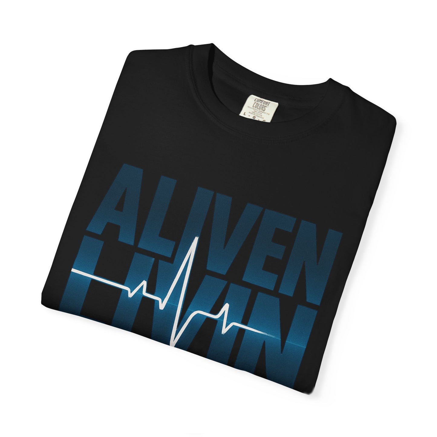 Unisex Garment-Dyed T-shirt - Aliven Livin, Casual Wear, Graphic Tee, Gift for Health Enthusiasts, Motivational Apparel