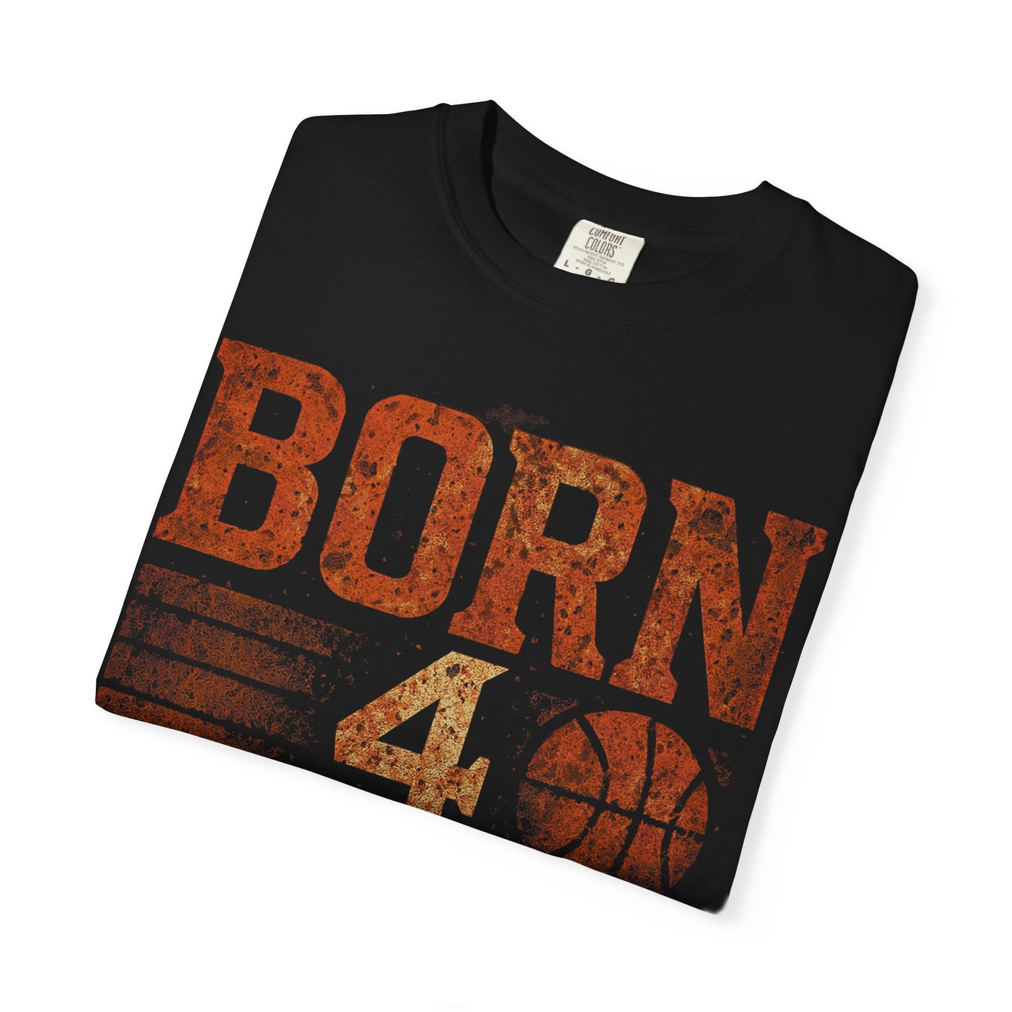 Born for Buckets Basketball Tee, Unisex Graphic T-Shirt, Sporty Apparel, Gift for Hoopers, Casual Wear, Basketball Fan Shirt