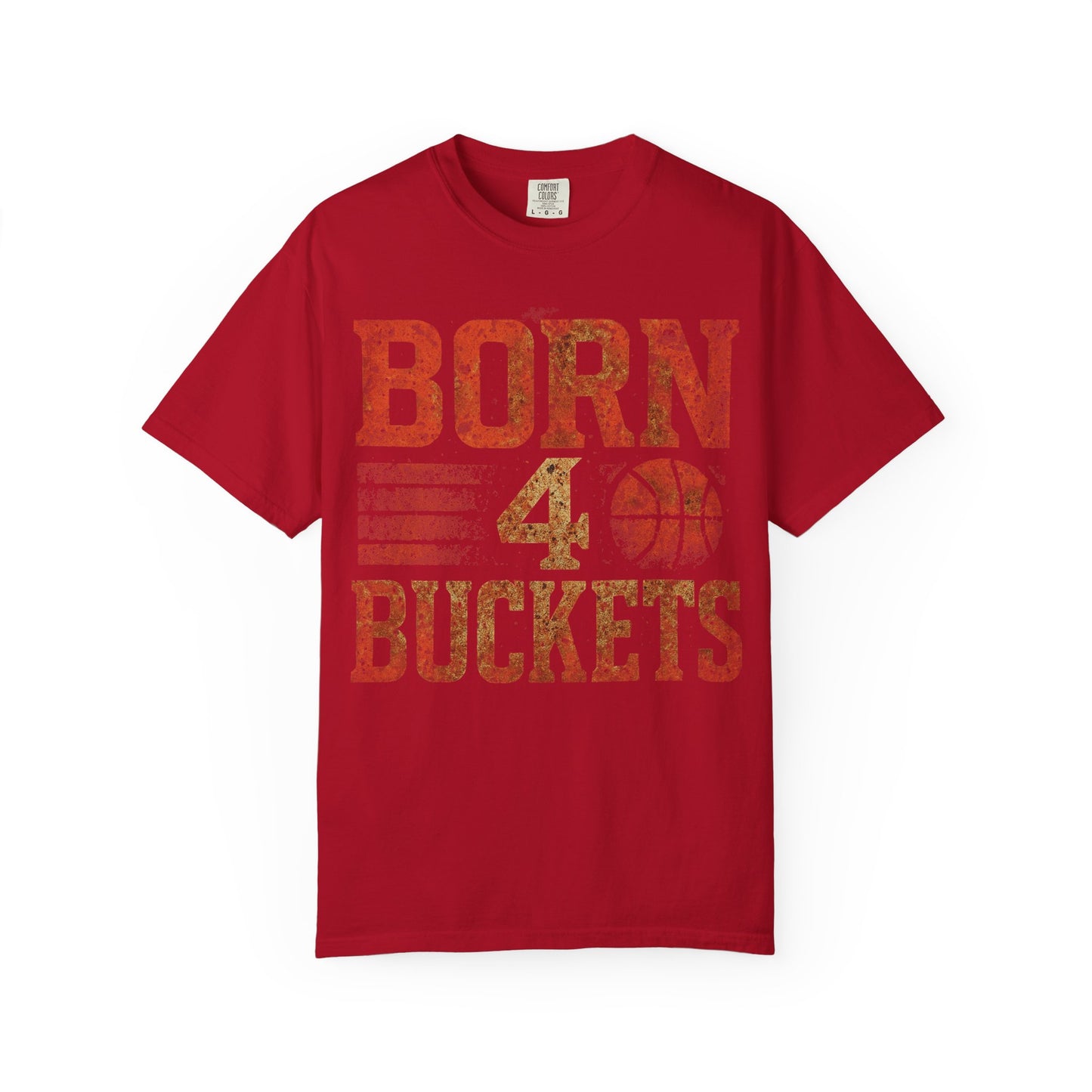 Born for Buckets Basketball Tee, Unisex Graphic T-Shirt, Sporty Apparel, Gift for Hoopers, Casual Wear, Basketball Fan Shirt
