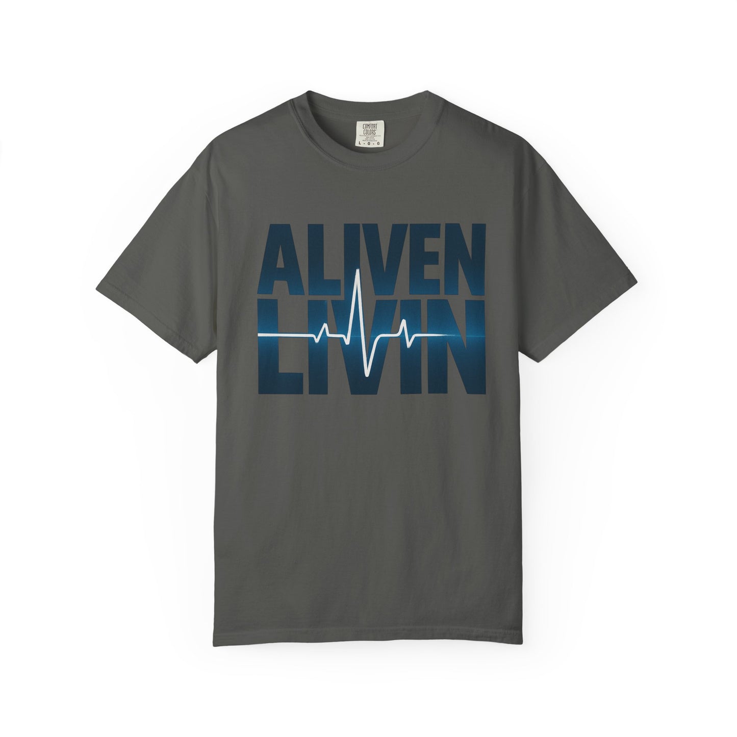 Unisex Garment-Dyed T-shirt - Aliven Livin, Casual Wear, Graphic Tee, Gift for Health Enthusiasts, Motivational Apparel