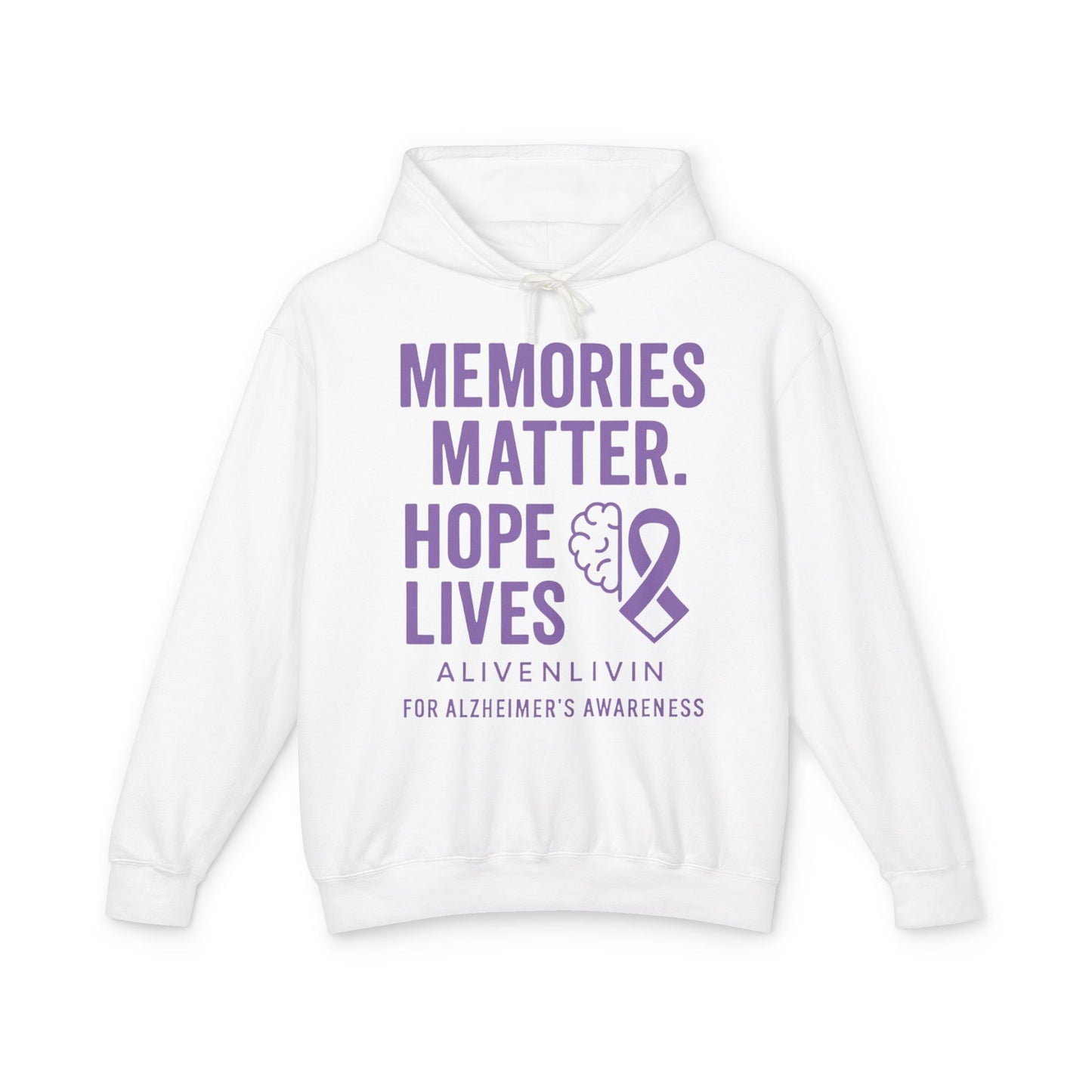 Alzheimer's Awareness Hoodie, Unisex Lightweight Sweatshirt, Memory Matters Apparel, Hope Lives Gift, Supportive Charity Clothing