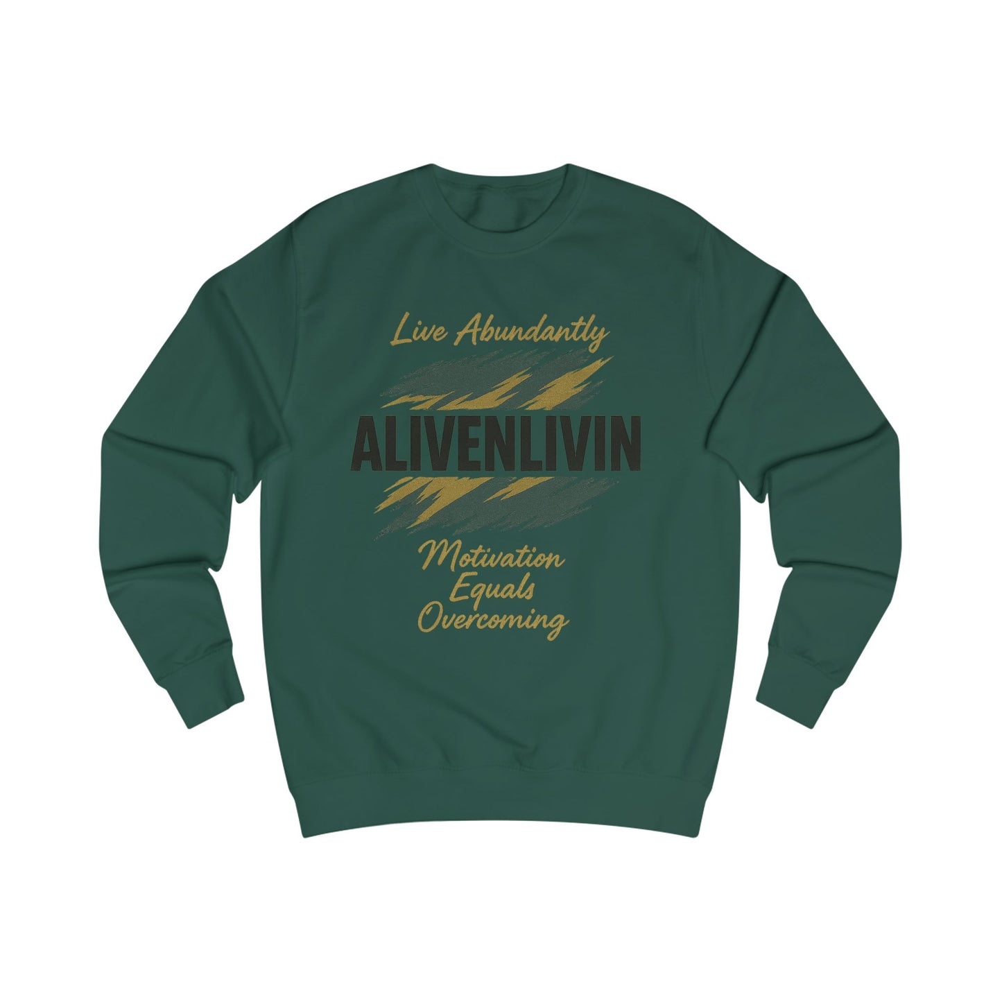 Motivational Unisex Sweatshirt - Live Abundantly, ALIVENLIVIN, Cozy Gift for Yoga, Fitness & Positivity Lovers, Perfect for Casual Wear
