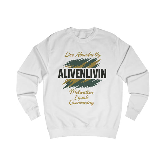 Motivational Unisex Sweatshirt - Live Abundantly, ALIVENLIVIN, Cozy Gift for Yoga, Fitness & Positivity Lovers, Perfect for Casual Wear