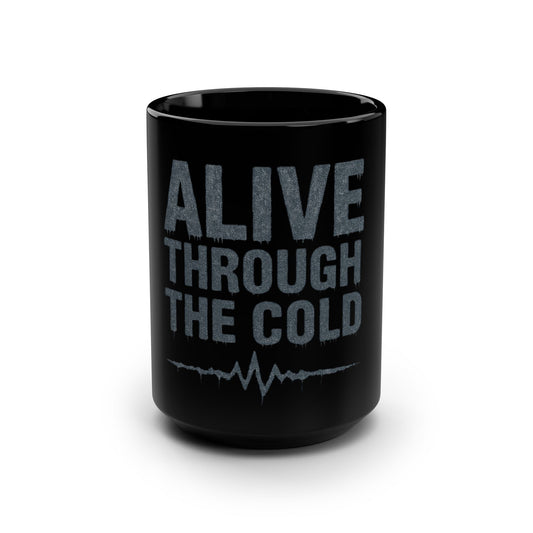 Black Mug with Inspirational Quote, Cozy Gift for Coffee Lovers, Motivational Ceramic Mug, Unique Birthday Present, Perfect for Winter