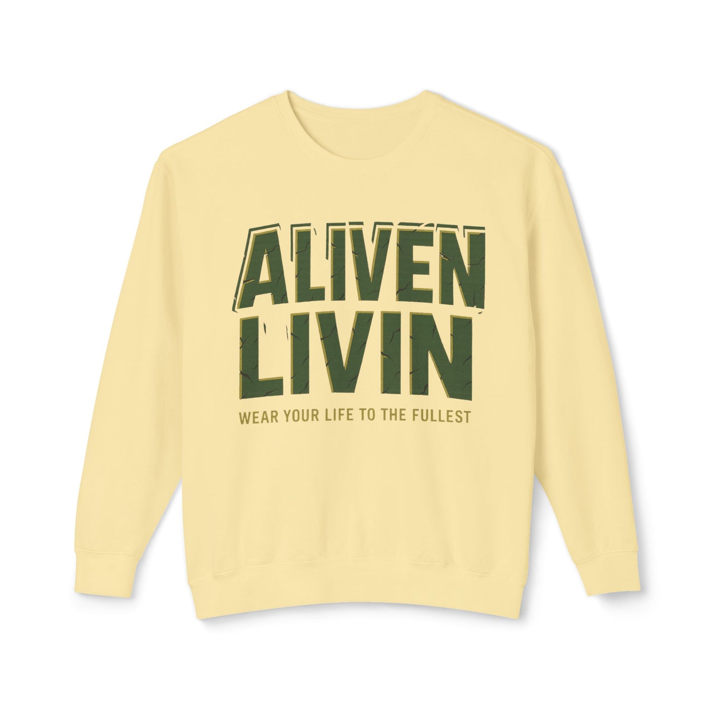 Aliven Livin Sweatshirt - Motivational Unisex Crewneck for Comfort, Casual Wear, Gift, Inspiration, Everyday Style