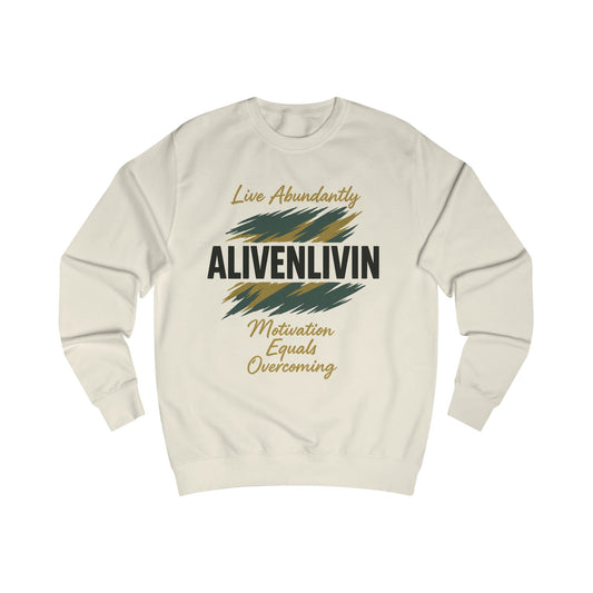 Motivational Unisex Sweatshirt - Live Abundantly, ALIVENLIVIN, Cozy Gift for Yoga, Fitness & Positivity Lovers, Perfect for Casual Wear
