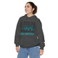Unisex Inspirational Hoodie | Garment-Dyed Fashion | Gift for Friends, Cozy Layer, Casual Wear, Motivational Message
